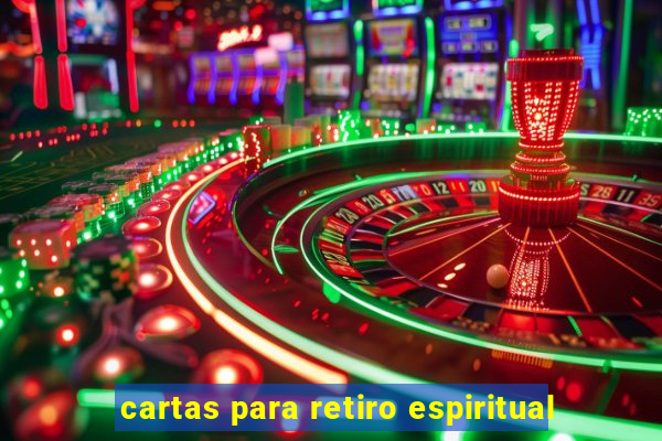 cartas para retiro espiritual